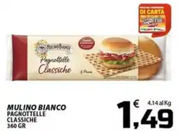 SpesaPiù Supermercati Mulino Bianco Pagnottelle Classiche offerta