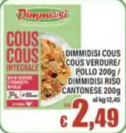 Top Supermercati Dimmi Disi Cous Cous Integrale offerta