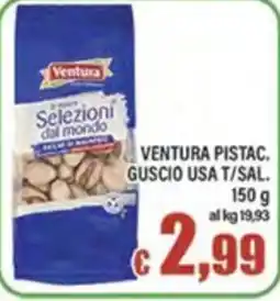 Top Supermercati Ventura pistacchi guscio usa t/sal. offerta