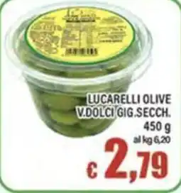 Top Supermercati Lucarelli olive v.dolci gig.secc offerta