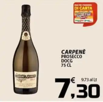SpesaPiù Supermercati Carpenè Prosecco DOCG offerta