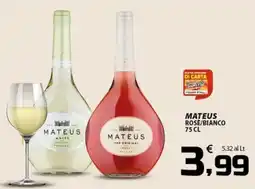 SpesaPiù Supermercati Mateus Rosé/Bianco offerta