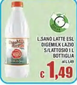 Top Supermercati L.SANO LATTE ESL DIGEMILK LAZIO S/LATTOSIO offerta