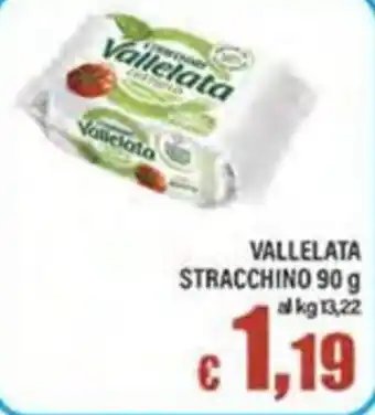 Top Supermercati Vallelata Stracchino offerta