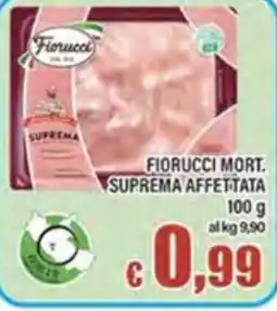 Top Supermercati Fiorucci mort. suprema affettata offerta