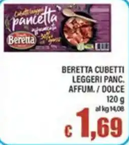Top Supermercati Beretta cubetti leggeri pancetta affum. / dolce offerta