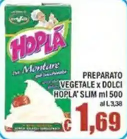 Top Supermercati Hoplà' Slim offerta