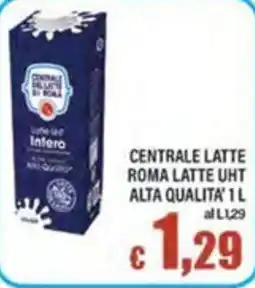 Top Supermercati Centrale Latte Roma Latte UHT Alta Qualità offerta