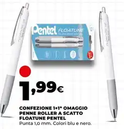 Unicoop Pentel floatune penne roller a scatto offerta