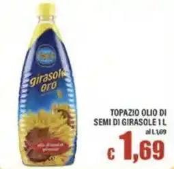 Top Supermercati Topazio olio di semi di girasole offerta