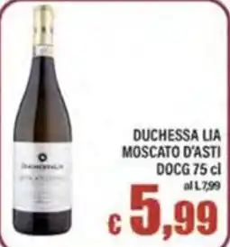 Top Supermercati Duchessa Lia Moscato d'Asti DOCG offerta