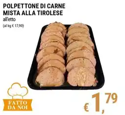 Tre Valli Supermercato Polpettone di carne mista alla tirolese offerta