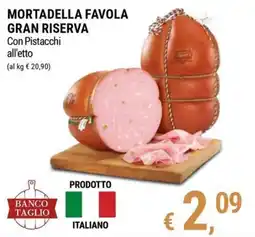 Tre Valli Supermercato Mortadella Favola Gran Riserva Con Pistacchi offerta