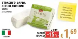Tre Valli Supermercato Strachi di capra Sergio Arrigoni offerta