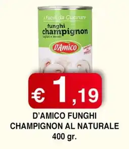 Orsini Market D'Amico funghi champignon offerta