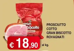Orsini Market Prosciutto cotto Gran Biscotto Rovagnati offerta