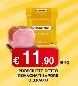 Orsini Market Prosciutto cotto Rovagnati sapore delicato offerta