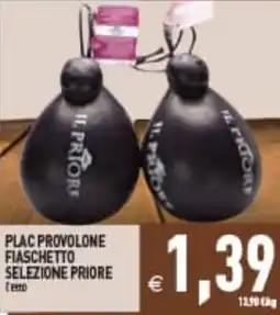 Supermercati Agorà Plac provolone fiaschetto selezione priore offerta