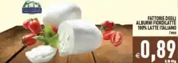 Supermercati Agorà Mozzarella di bufala Fattorie degli Alburni Fiordilatte offerta