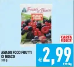 Supermercati Agorà Asiago Food Frutti di Bosco offerta