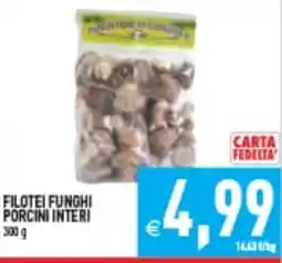 Supermercati Agorà Filotei funghi porcini interi offerta