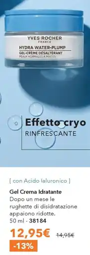 Yves Rocher Yves Rocher Gel Crema Idratante offerta