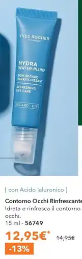 Yves Rocher Yves Rocher Contorno Occhi Rinfrescante offerta