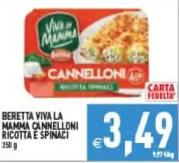 Supermercati Agorà Beretta Viva la Mamma Cannelloni Ricotta e Spinaci offerta
