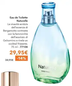 Yves Rocher Yves Rocher Eau de Toilette Naturelle offerta