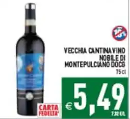 Supermercati Agorà Vecchia Cantina Vino Nobile di Montepulciano DOCG offerta