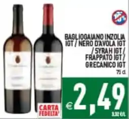 Supermercati Agorà Bagliogiano Inzolia IGT / Nero d'Avola IGT / Syrah IGT / Frappato IGT / Grecanico IGT offerta