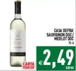 Supermercati Agorà Casa Defra' Sauvignon Doc / Merlot Doc offerta