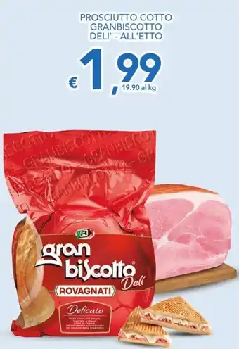 Prosciutto cotto gran biscotto Deli' - All'etto