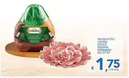 Supermercati B2 Prosciutto crudo dolce riserva Ferrarini offerta