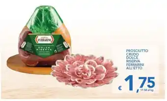 Prosciutto crudo dolce riserva Ferrarini