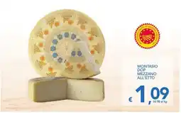 Supermercati B2 Montasio DOP Mezzano all'etto offerta