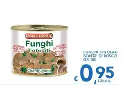 Supermercati B2 Funghi Trifolati Bonta' di Bosco offerta