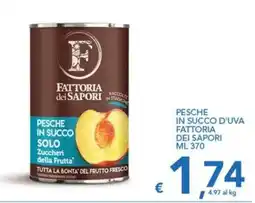Supermercati B2 Pesche in succo d'uva Fattoria dei Sapori offerta