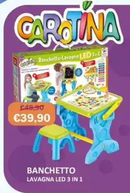 B di Bimbi Carotina Banchetto Lavagna LED 3 in 1 offerta