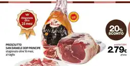 Superconti Prosciutto San Daniele DOP Principe offerta