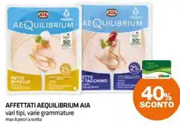 Superconti Affettati AeQuilibrium Aia offerta