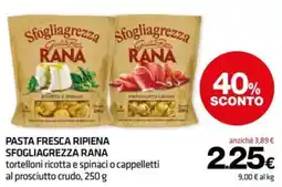 Superconti Pasta fresca ripiena sfogliagrezza rana offerta