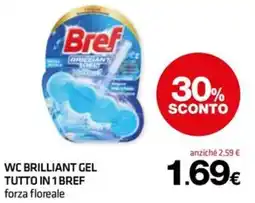 Superconti WC Brilliant Gel tutto in 1 Bref forza floreale offerta