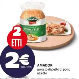 PRO7 Supermercati Amadori arrosto di petto di pollo offerta