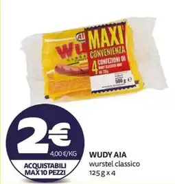 PRO7 Supermercati Wudy Aia wurstel classico offerta