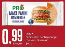 PRO7 Supermercati PRO7 panini maxi per hamburger con semi di sesamo offerta