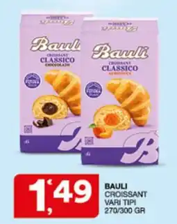 Sisa Bauli croissant vari tipi offerta