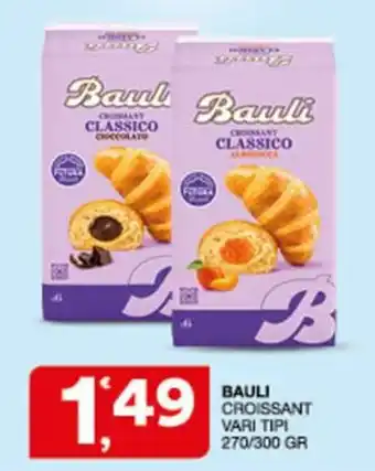Sisa Bauli croissant vari tipi offerta