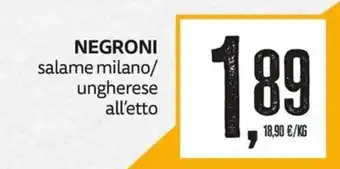 PRO7 Supermercati Negroni salame milano/ungherese offerta
