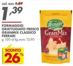Italmark Formaggio grattugiato fresco GranMix classico Ferrari offerta